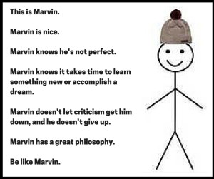 Be Like Marvin Meme